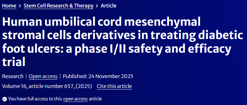 人脐带间充质干细胞治疗糖尿病足溃疡:10名患者均在4.2周内实现了溃疡完全愈合!