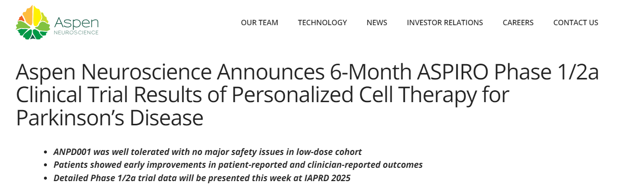 Aspen Neuroscience公布了针对帕金森病个性化细胞疗法的ASPIRO 1/2a期临床试验6个月结果
