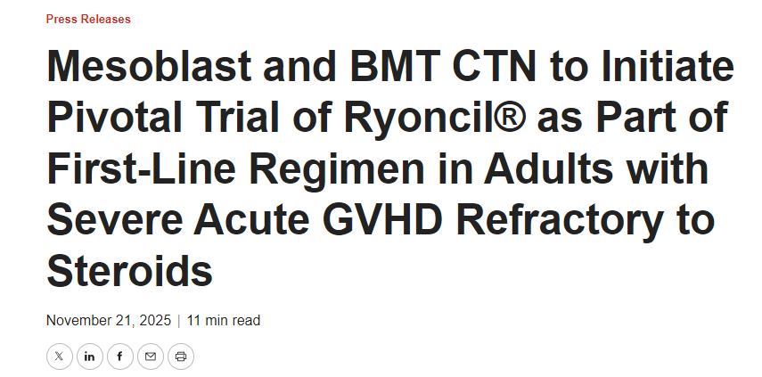 Mesoblast 和 BMT CTN 将启动 Ryoncil® 作为一线治疗方案的一部分，用于治疗对类固醇治疗无效的重度急性 GVHD 成人患者的关键性试验